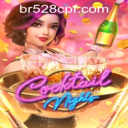 Exploring the Vibrant World of CocktailNights and 528cpf PH Login