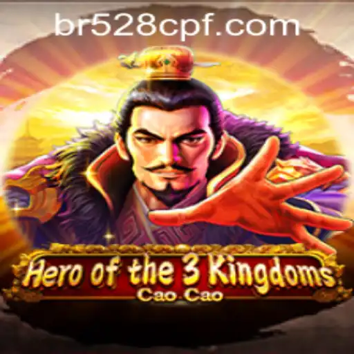 An In-Depth Look at Heroofthe3KingdomsCaoCao and Insights on 528cpf PH Login